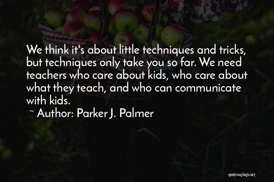 Parker J. Palmer Quotes 120468