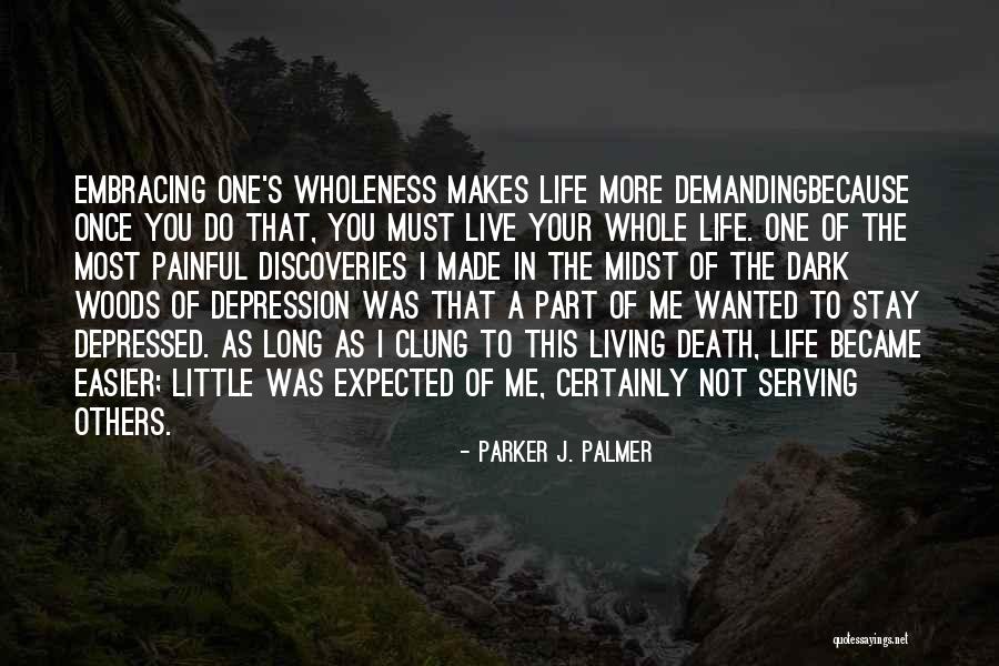 Parker J. Palmer Quotes 1356670