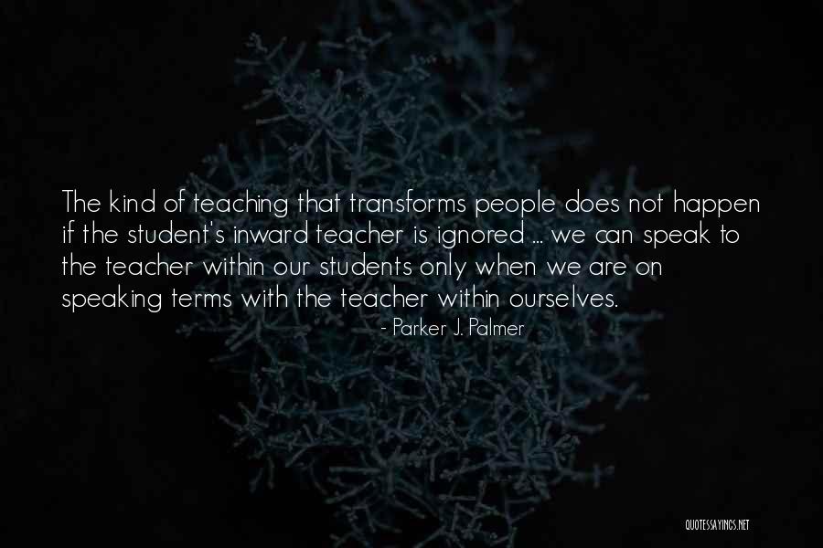 Parker J. Palmer Quotes 1673612 Parker J. Palmer Quotes 1673612