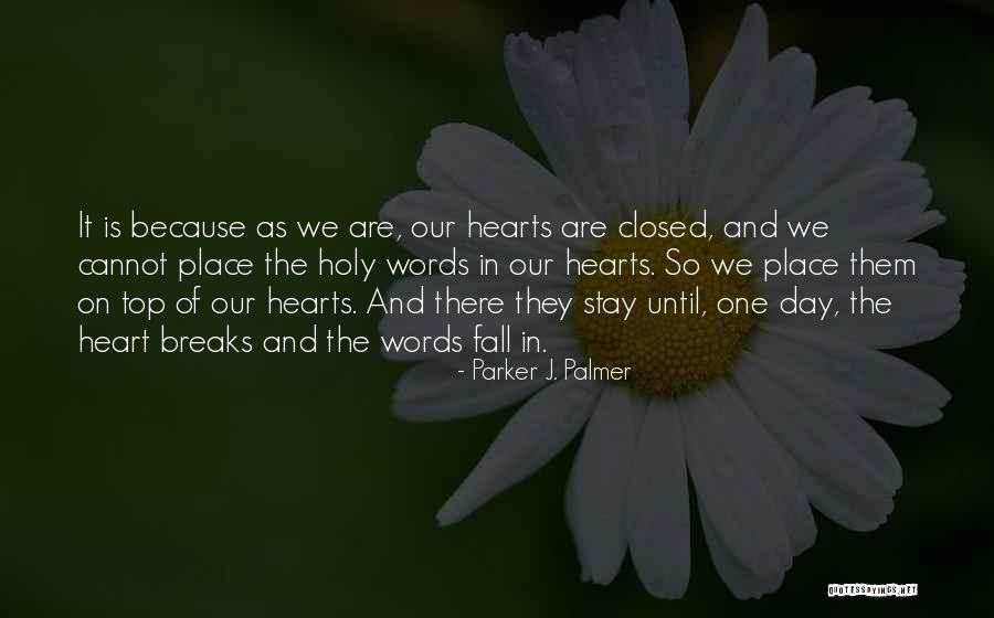 Parker J. Palmer Quotes 1787104 Parker J. Palmer Quotes 1787104