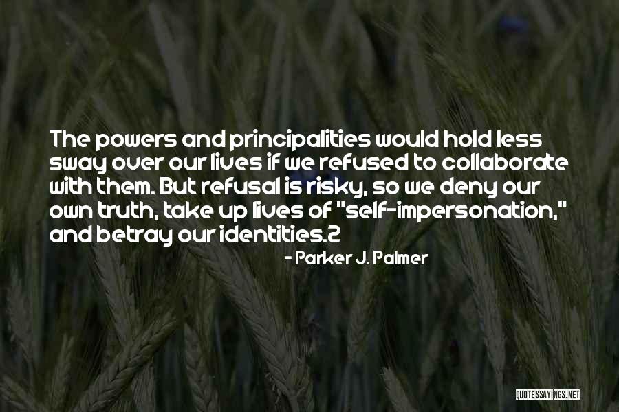 Parker J. Palmer Quotes 1900366