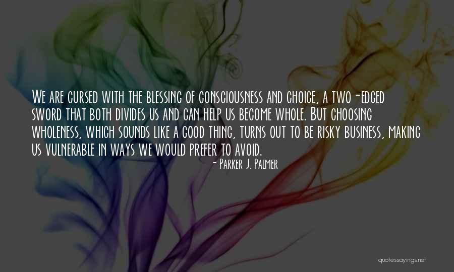 Parker J. Palmer Quotes 1994540 Parker J. Palmer Quotes 1994540