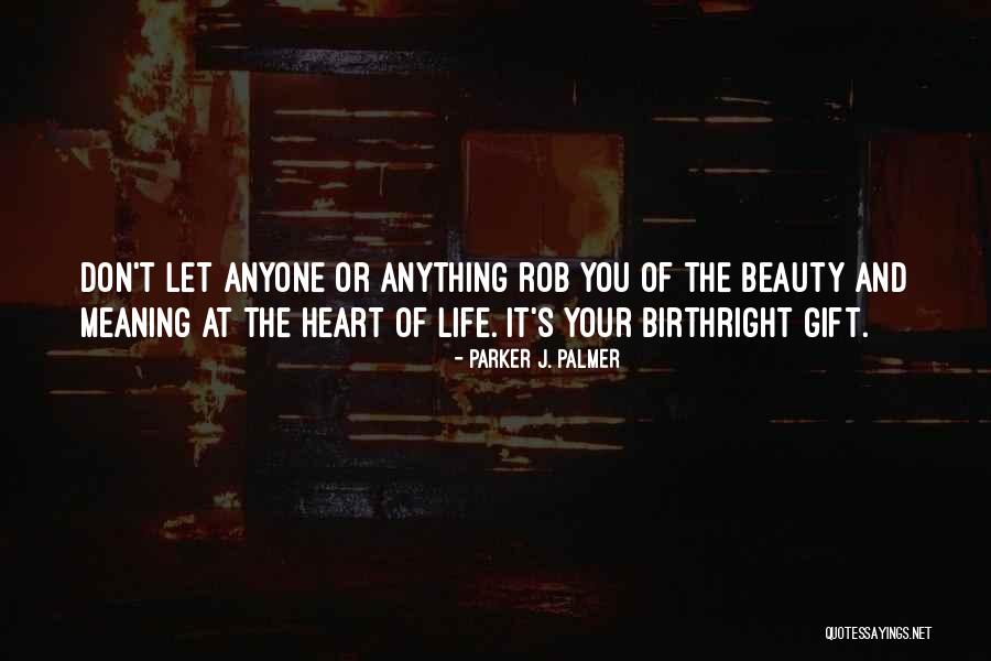 Parker J. Palmer Quotes 282166 Parker J. Palmer Quotes 282166