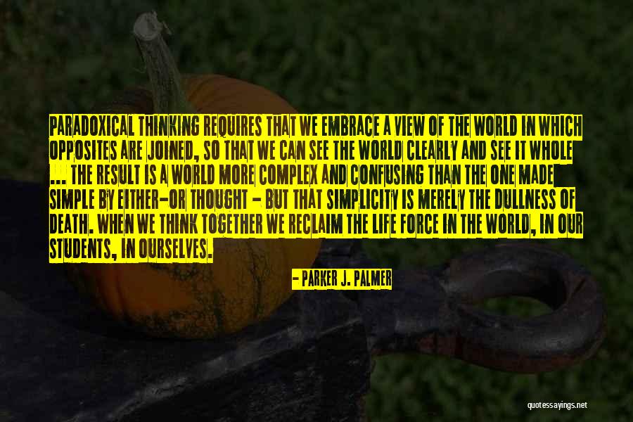 Parker J. Palmer Quotes 78991 Parker J. Palmer Quotes 78991