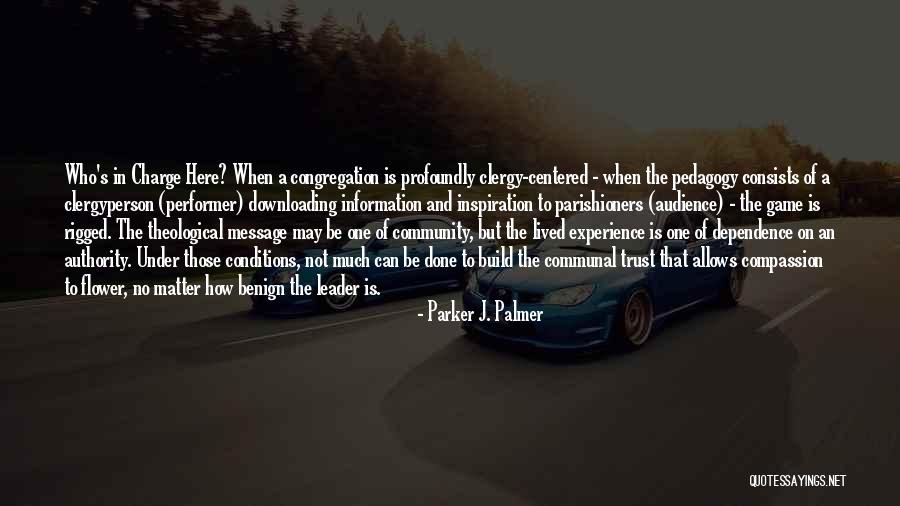 Parker J. Palmer Quotes 805240 Parker J. Palmer Quotes 805240