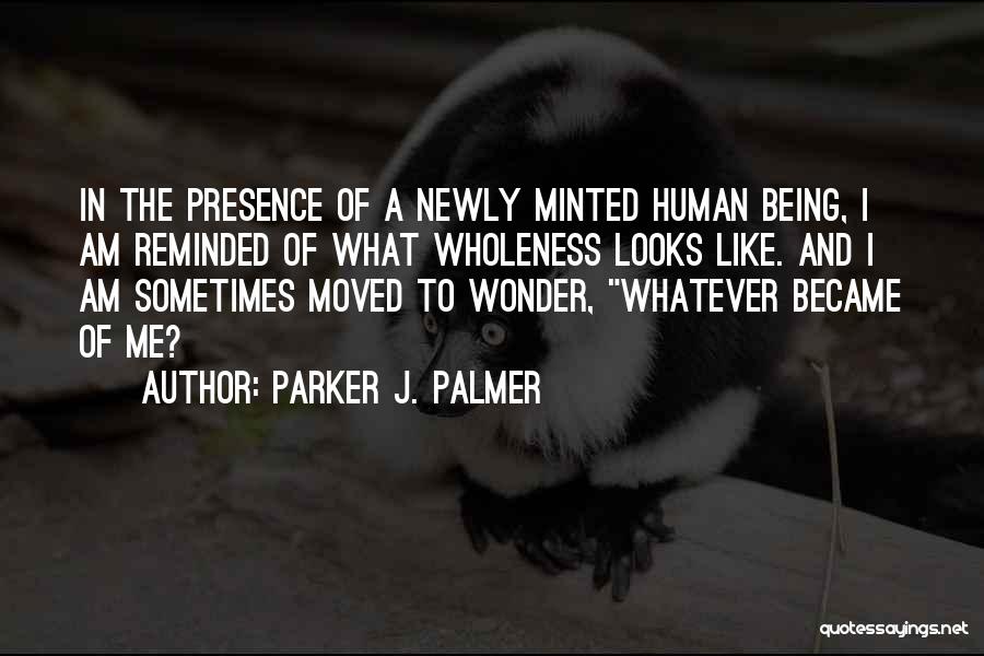 Parker J. Palmer Quotes 860692