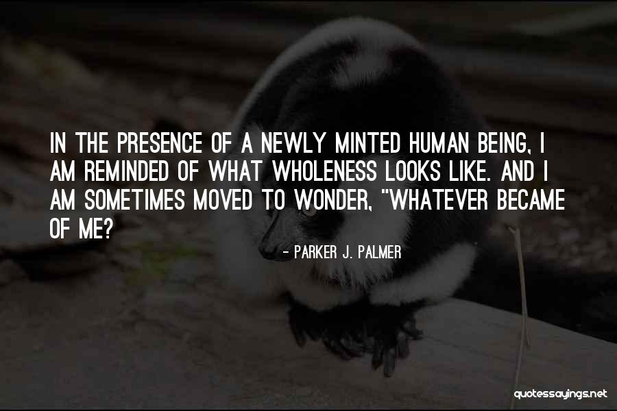 Parker J. Palmer Quotes 860692 Parker J. Palmer Quotes 860692