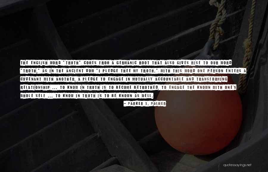 Parker J. Palmer Quotes 971502 Parker J. Palmer Quotes 971502