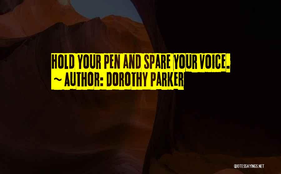 Parker Pen Quotes By Dorothy Parker