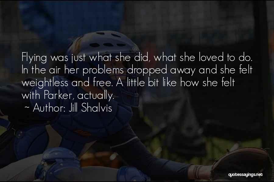 Parker Quotes By Jill Shalvis