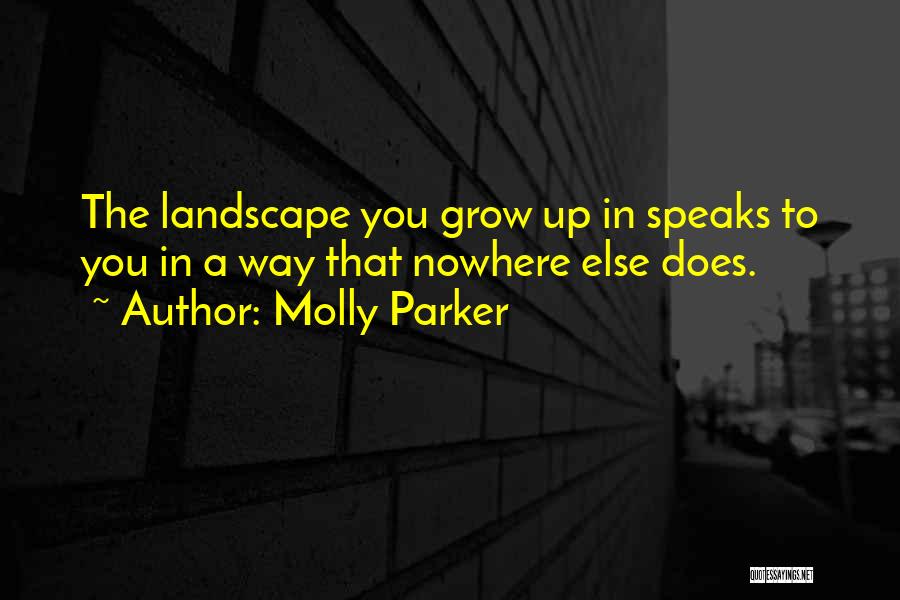 Parker Quotes By Molly Parker