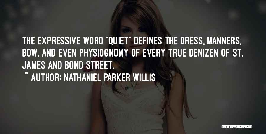 Parker Quotes By Nathaniel Parker Willis