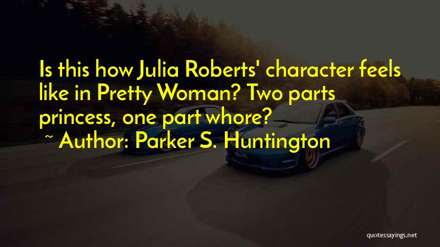 Parker S. Huntington Quotes 186027