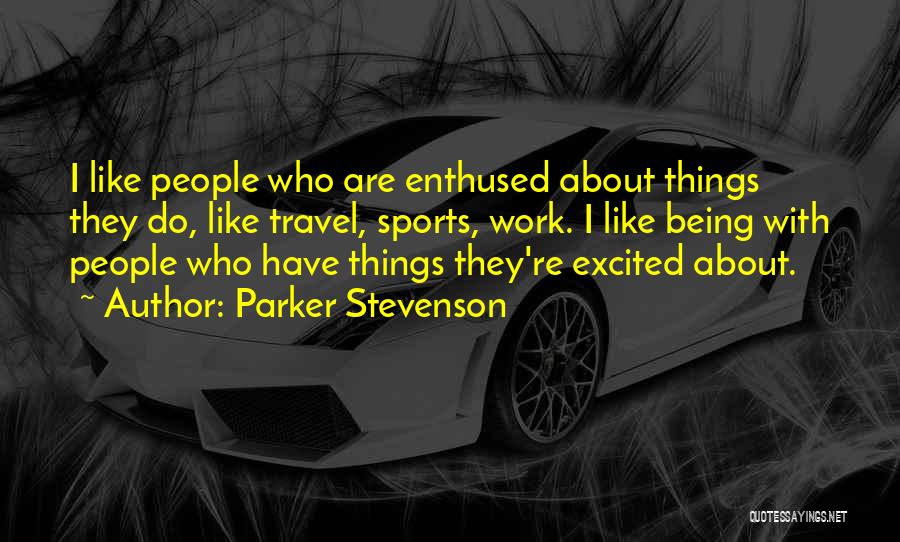 Parker Stevenson Quotes 1691002