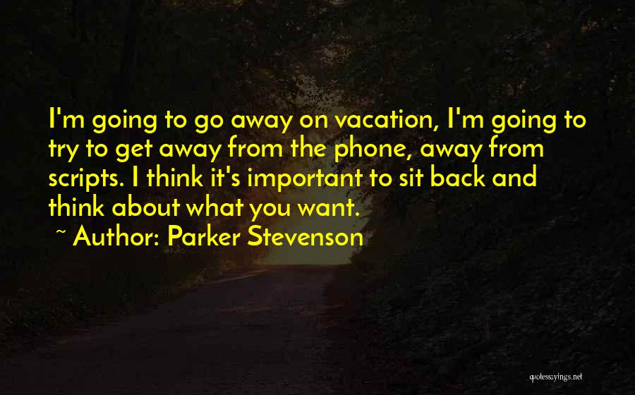 Parker Stevenson Quotes 529060