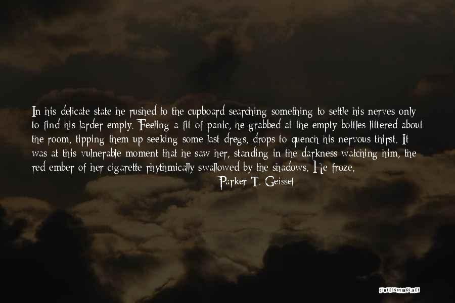Parker T. Geissel Quotes 588566 Parker T. Geissel Quotes 588566