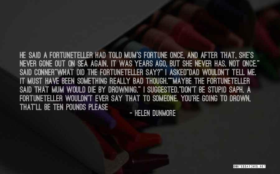 Parker Thunderbirds Quotes By Helen Dunmore Parker Thunderbirds Quotes By Helen Dunmore