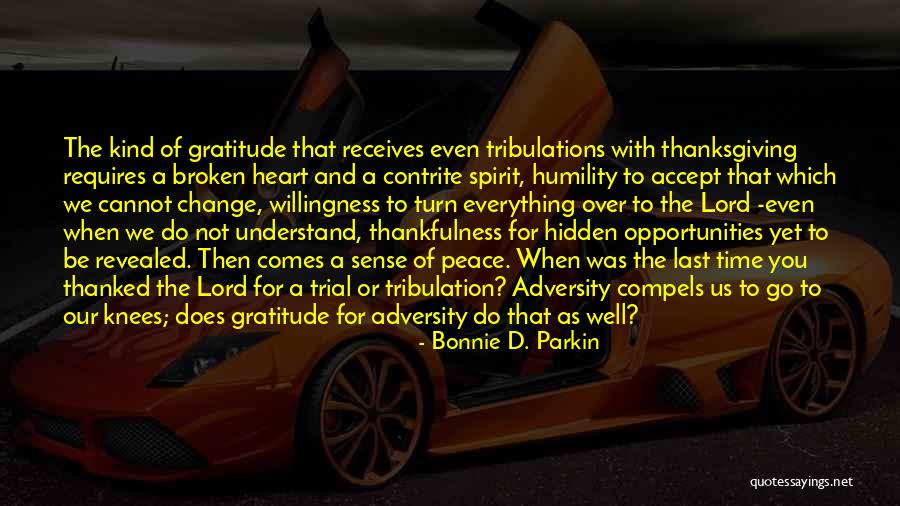 Parkin Quotes By Bonnie D. Parkin Parkin Quotes By Bonnie D. Parkin