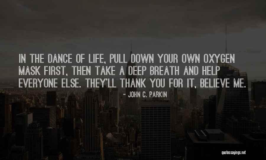 Parkin Quotes By John C. Parkin Parkin Quotes By John C. Parkin