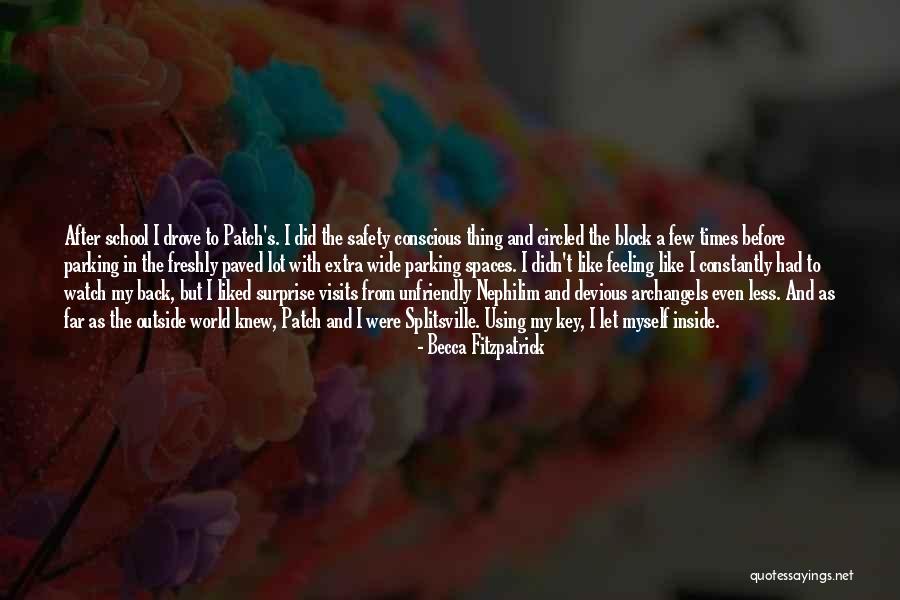 Parking Spaces Quotes By Becca Fitzpatrick Parking Spaces Quotes By Becca Fitzpatrick