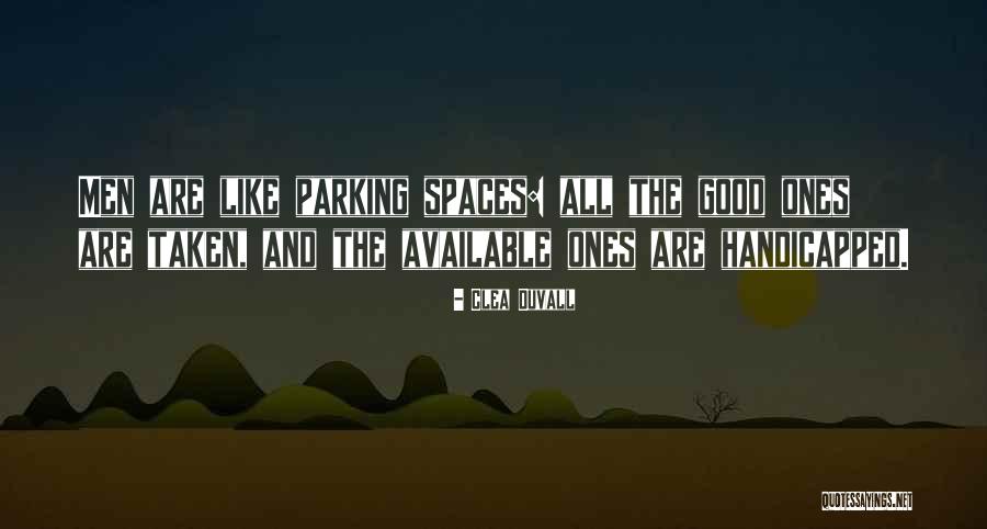 Parking Spaces Quotes By Clea Duvall Parking Spaces Quotes By Clea Duvall
