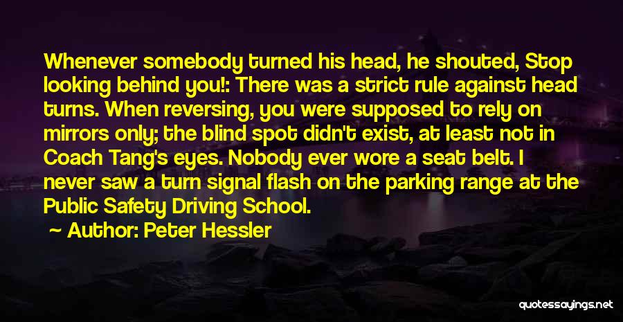 Parking Spot Quotes By Peter Hessler