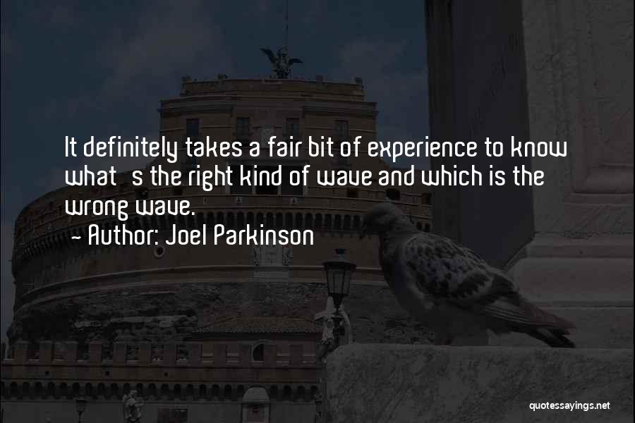 Parkinson Quotes By Joel Parkinson