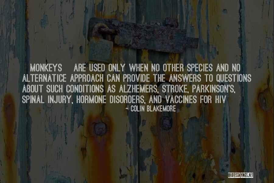 Parkinson S Quotes By Colin Blakemore Parkinson S Quotes By Colin Blakemore