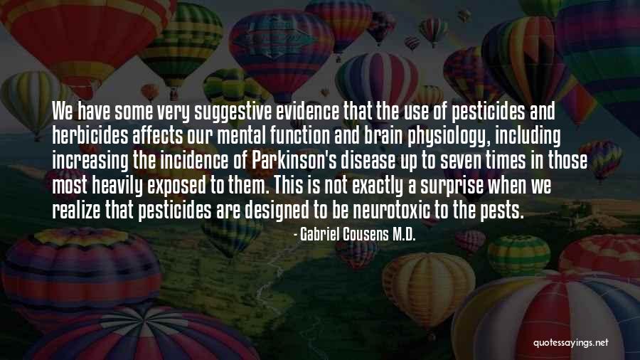 Parkinson S Quotes By Gabriel Cousens M.D. Parkinson S Quotes By Gabriel Cousens M.D.