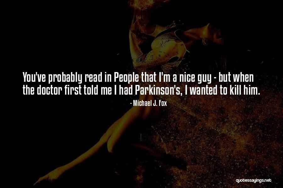Parkinson S Quotes By Michael J. Fox Parkinson S Quotes By Michael J. Fox