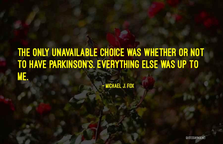 Parkinson S Quotes By Michael J. Fox Parkinson S Quotes By Michael J. Fox