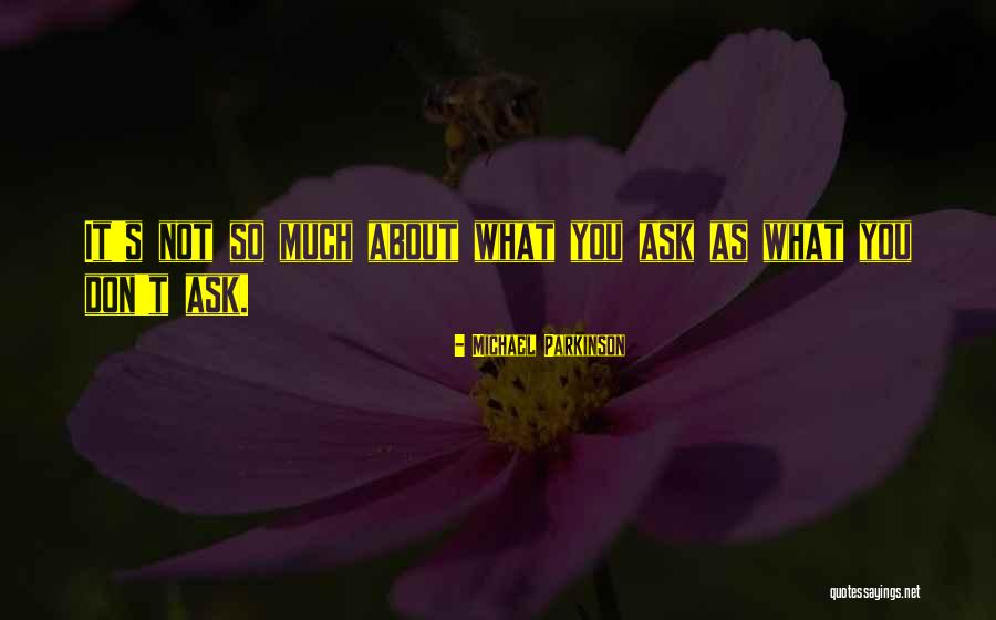 Parkinson S Quotes By Michael Parkinson Parkinson S Quotes By Michael Parkinson