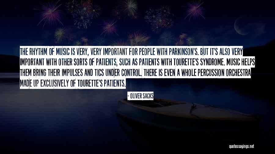 Parkinson S Quotes By Oliver Sacks Parkinson S Quotes By Oliver Sacks