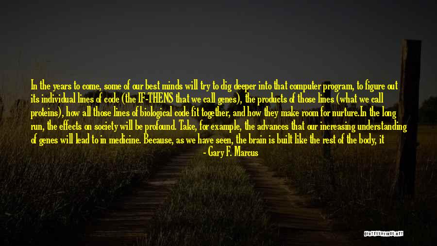 Parkinson's Disease Quotes By Gary F. Marcus