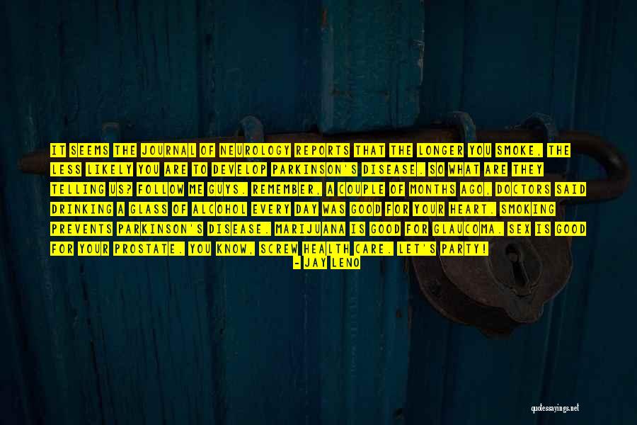 Parkinson's Disease Quotes By Jay Leno Parkinson's Disease Quotes By Jay Leno