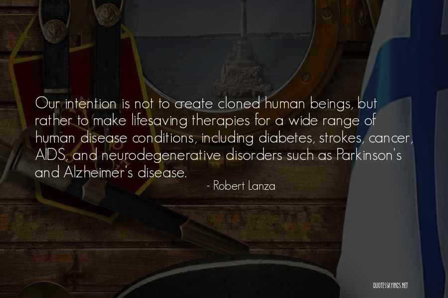 Parkinson's Disease Quotes By Robert Lanza