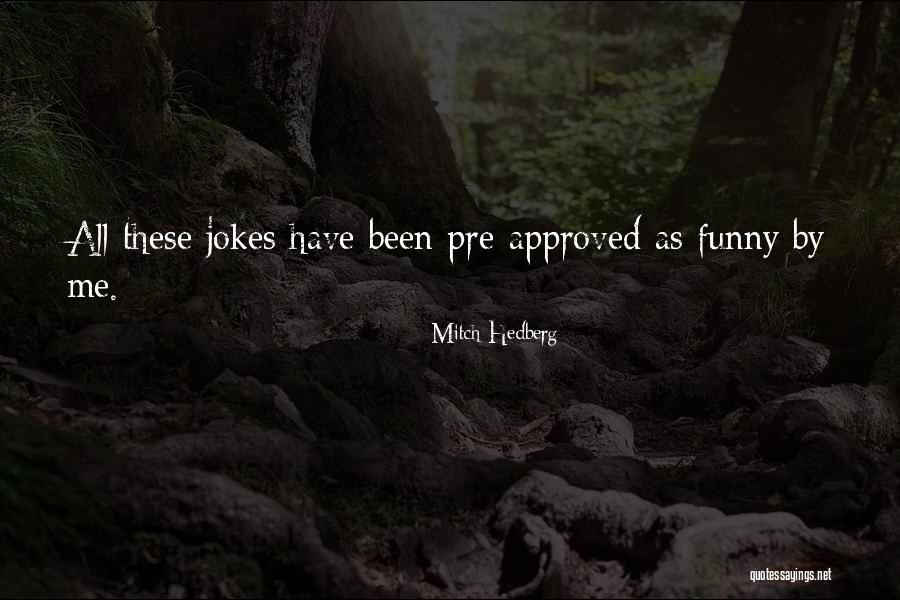 Parknorth Quotes By Mitch Hedberg Parknorth Quotes By Mitch Hedberg