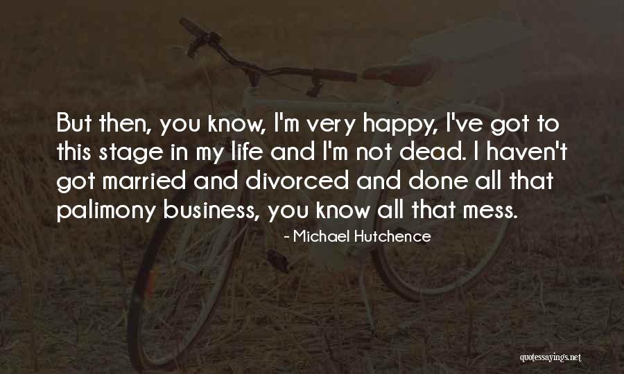 Parkovi I Zelenilo Quotes By Michael Hutchence Parkovi I Zelenilo Quotes By Michael Hutchence