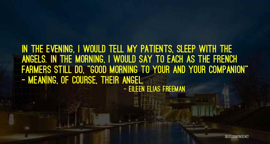 Parkovn Quotes By Eileen Elias Freeman Parkovn Quotes By Eileen Elias Freeman