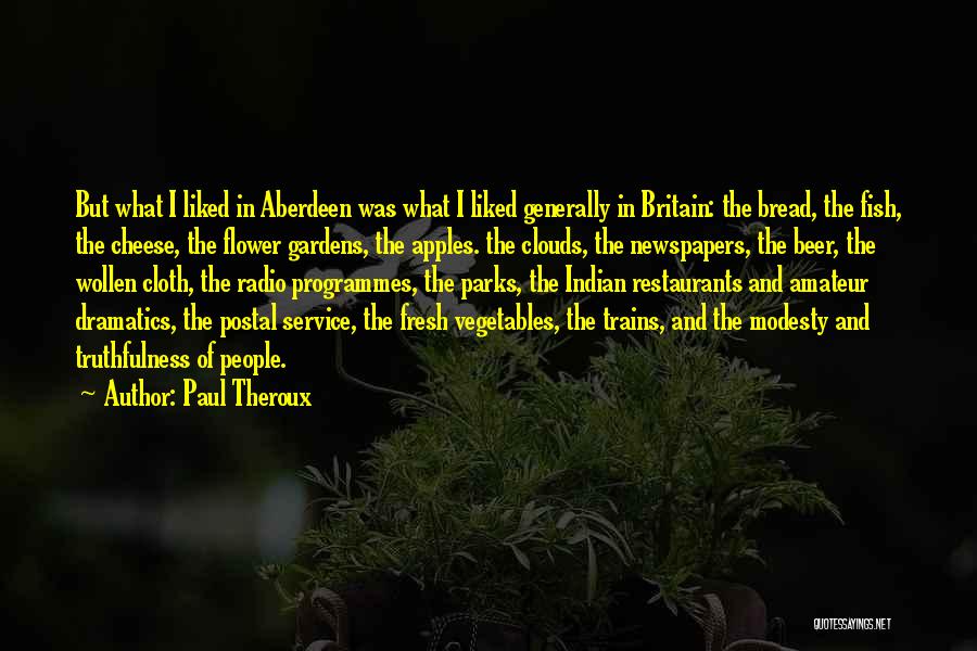 Parks And Gardens Quotes By Paul Theroux