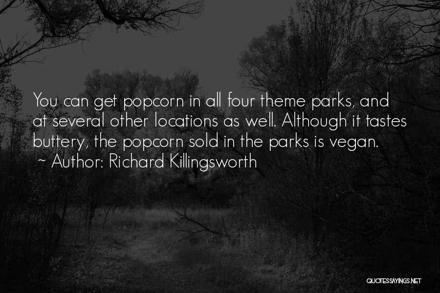 Parks Quotes By Richard Killingsworth