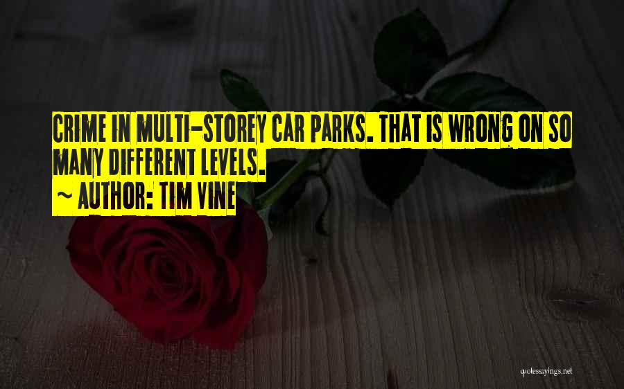 Parks Quotes By Tim Vine