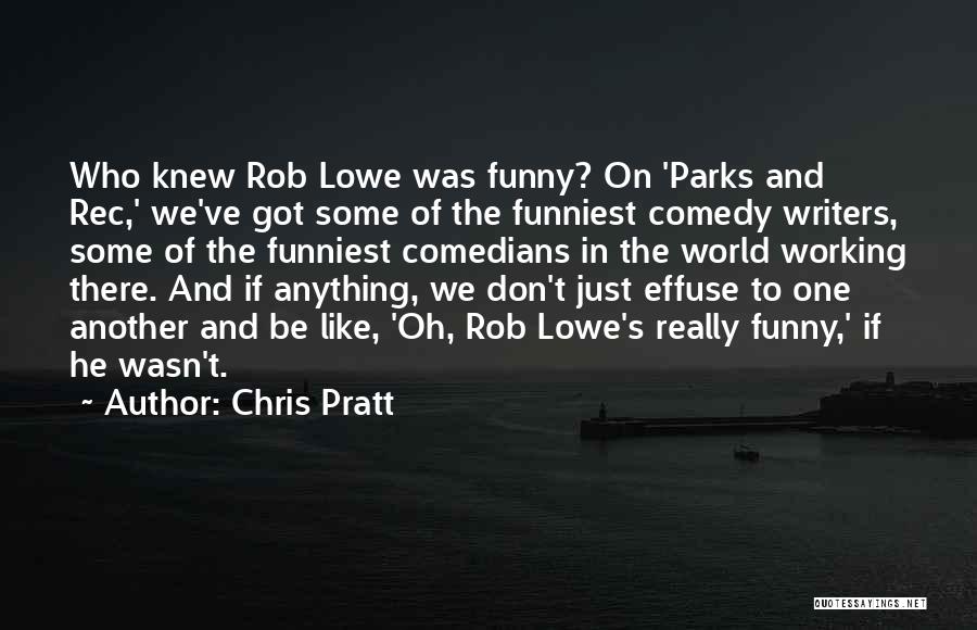 Parks & Rec Quotes By Chris Pratt