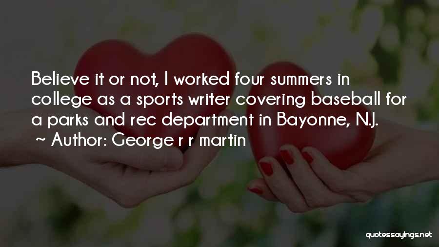 Parks & Rec Quotes By George R R Martin