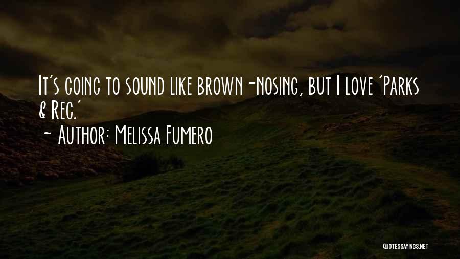 Parks & Rec Quotes By Melissa Fumero