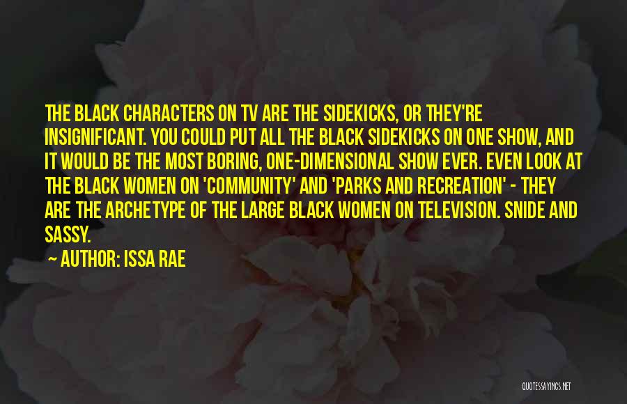 Parks Recreation Quotes By Issa Rae