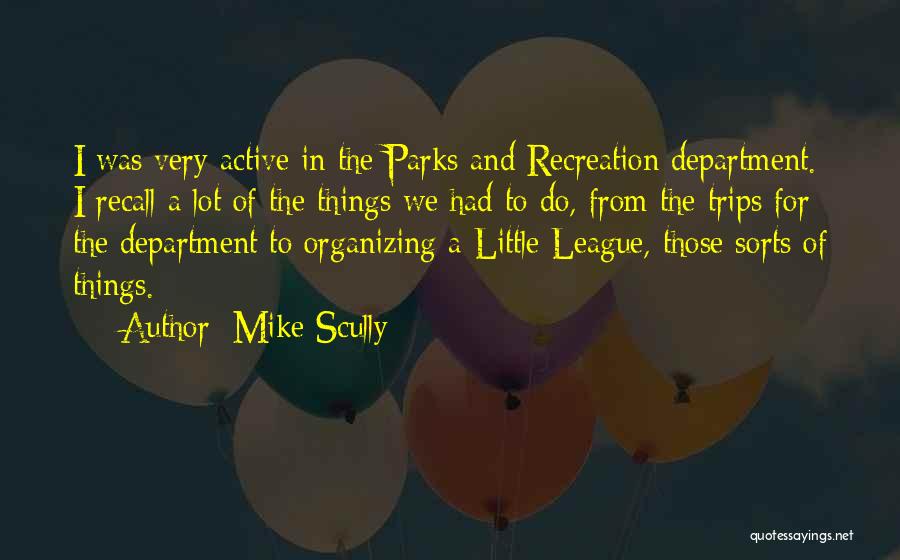 Parks Recreation Quotes By Mike Scully