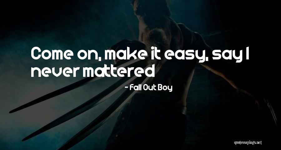 Parktakes Online Quotes By Fall Out Boy Parktakes Online Quotes By Fall Out Boy