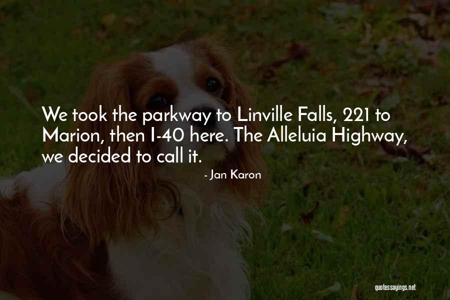 Parkway Quotes By Jan Karon