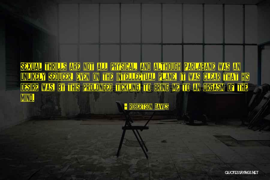 Parlabane Quotes By Robertson Davies Parlabane Quotes By Robertson Davies